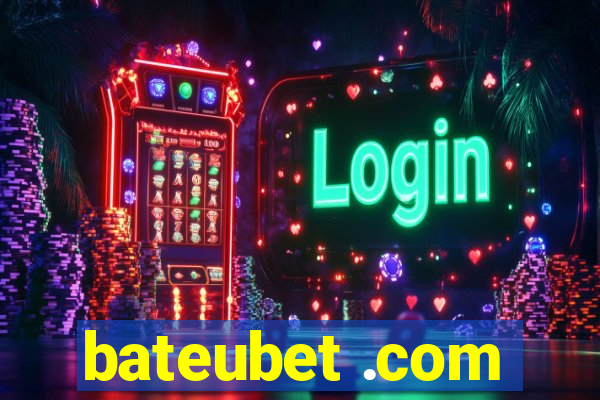 bateubet .com